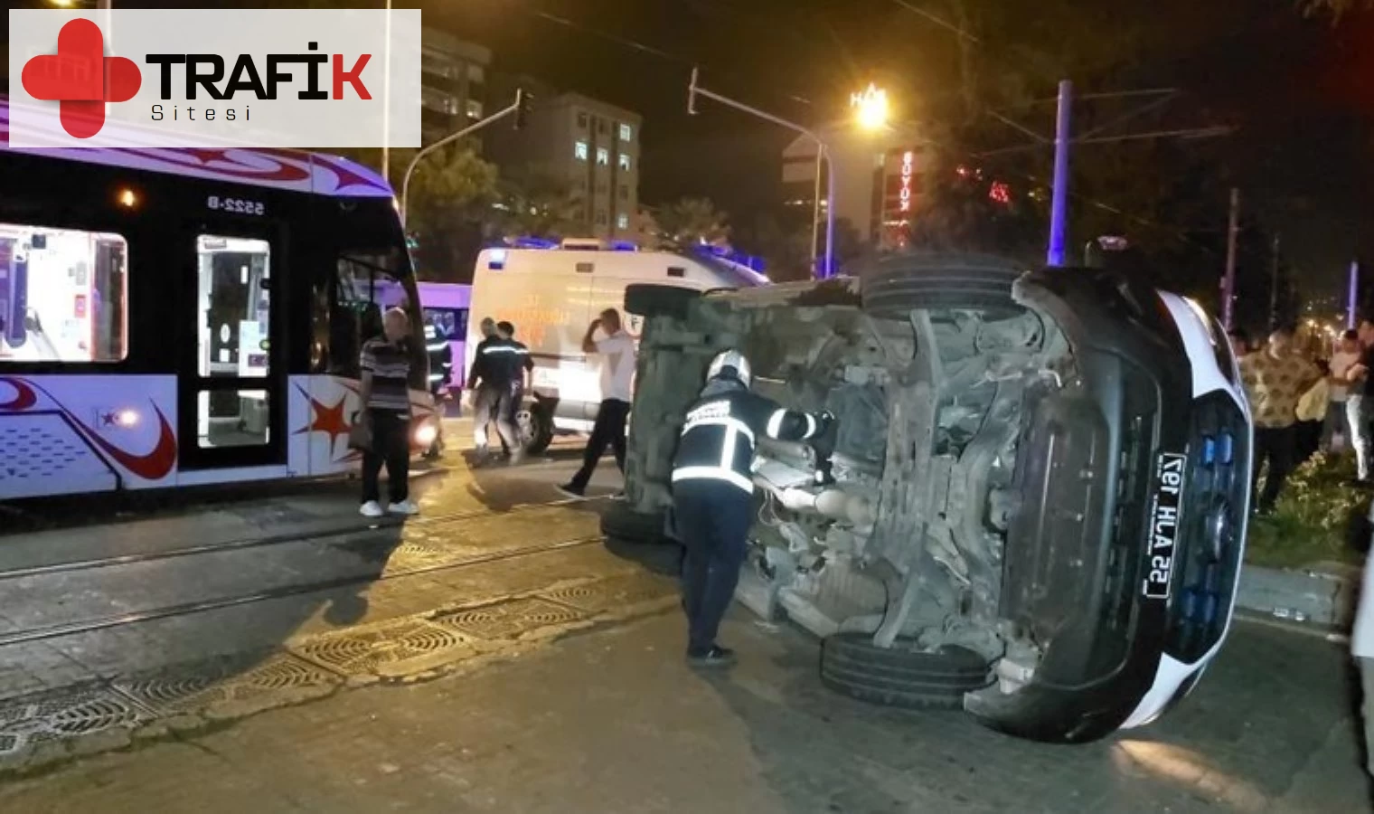 Samsun'da Tramvay ile Ambulans Çarpıştı: 4 Sağlık Çalışanı Yaralandı